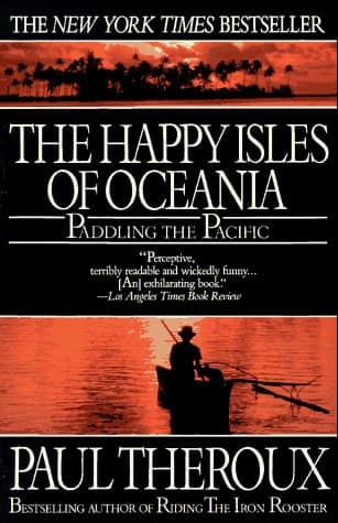 Happy Isles of Oceania: Paddling the Pacific