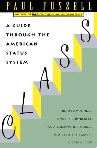 Class A Guide Through the American Status System