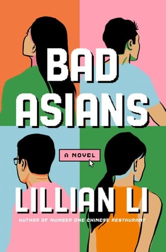 Bad Asians A Novel