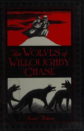 The Wolves of Willoughby Chase