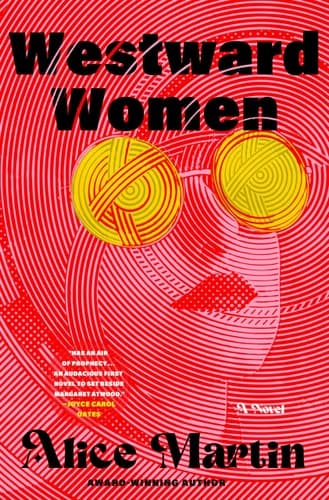 Westward Women A Novel