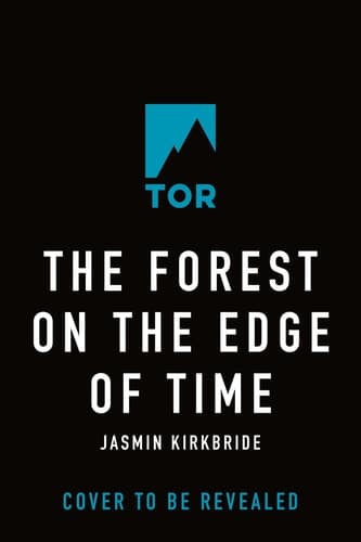 The Forest on the Edge of Time