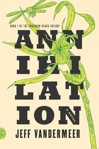 Annihilation A Novel