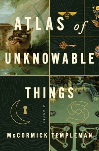 Atlas of Unknowable Things A Novel