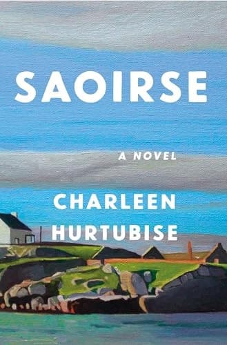 Saoirse A Novel