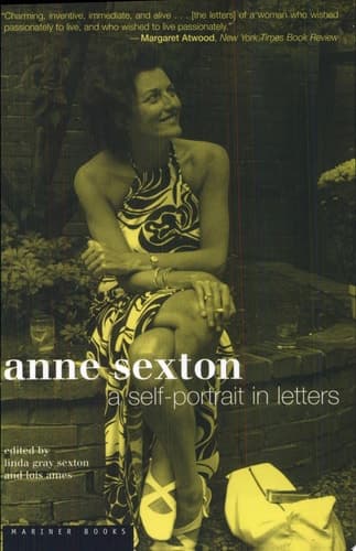 Anne Sexton A Self-portrait in Letters