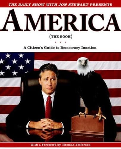 America (the Book) : a Citizen's Guide to Democracy Inaction