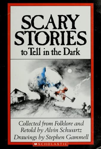 Scary Stories to Tell in the Dark