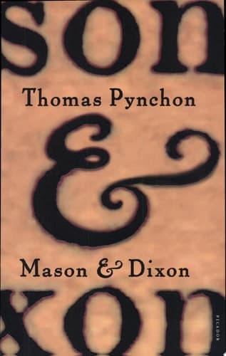 Mason & Dixon A Novel