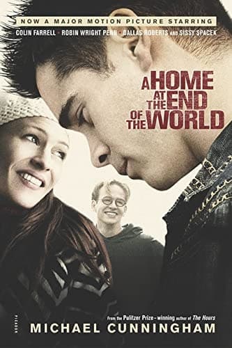 A Home at the End of the World A Novel