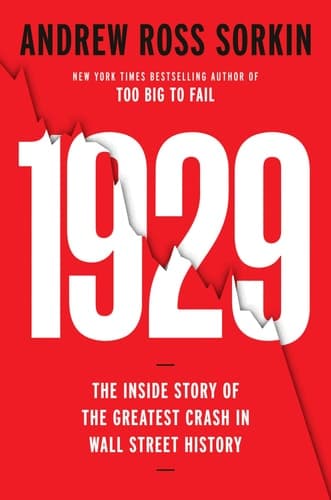 1929 Inside the Greatest Crash in Wall Street History--and How It Shattered a Nation