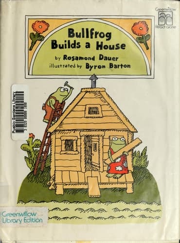 Bullfrog Builds a House