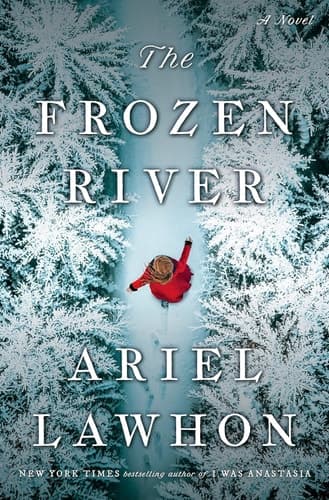 The Frozen River A Novel