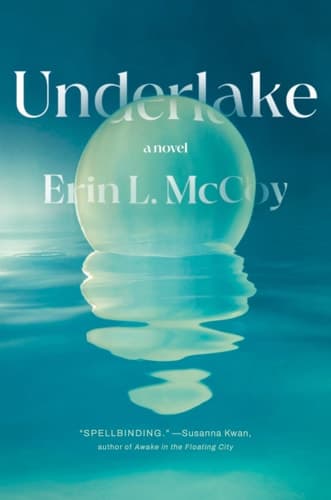 Underlake A Novel