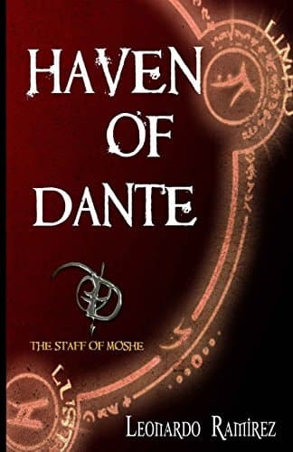 Haven of Dante The Staff of Moshe