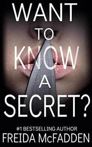 Want to Know a Secret? A Gripping Psychological Thriller with a Twist You Won't See Coming