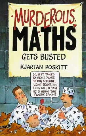 More Murderous Maths