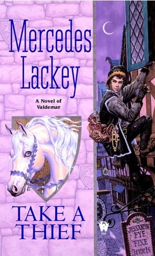 Take a Thief A Novel of Valdemar