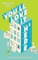 You’ll Love It Here