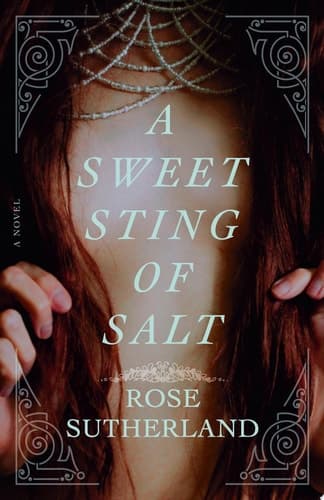 A Sweet Sting of Salt A Novel