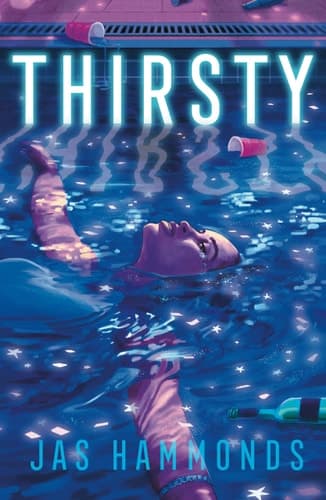 Thirsty A Novel