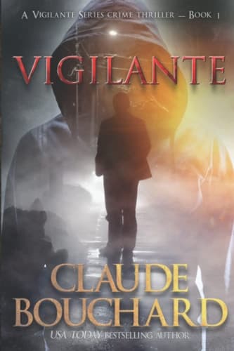 Vigilante A Novel