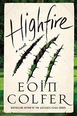Highfire A Novel