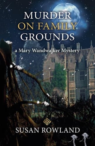 Murder On Family Grounds A Mary Wandwalker Mystery