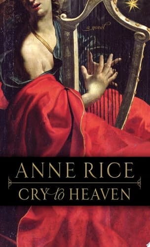 Cry to Heaven A Novel