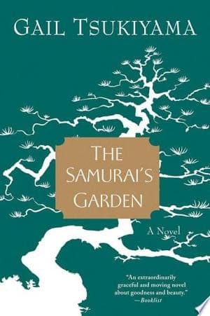 The Samurai's Garden A Novel