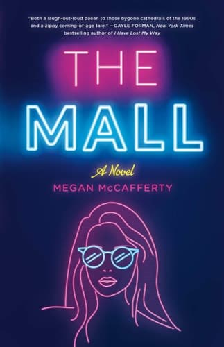 The Mall A Novel