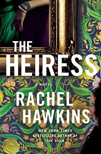 The Heiress A Novel