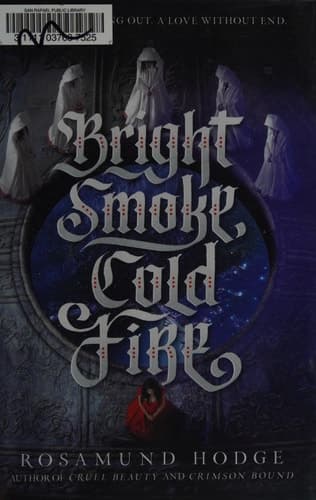 Bright Smoke, Cold Fire