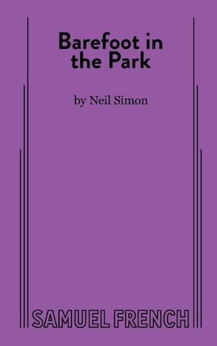 Barefoot in the Park A Comedy in Three Acts