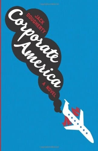 Corporate America A Novel